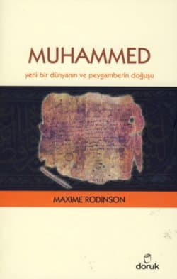 Muhammed - Yeni Bir Dünyanın ve Peygamberin Doğuşu
