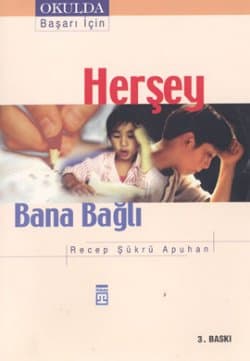 Her Şey Bana Bağlı