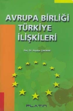 Avrupa Birliği Türkiye İlişkileri