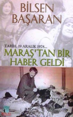 Maraş`tan Bir Haber Geldi