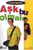 Aşk Bu Olmalı