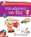Vücudumuz Ve Biz