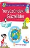 Yeryüzündeki Güzellikler