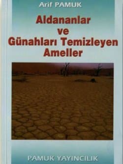 Aldananlar ve Günahları Temizleyen Ameller