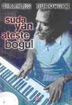 Suda Yan Ateşte Boğul