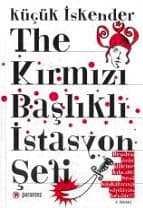 The Kırmızı Başlıklı İstasyon Şefi