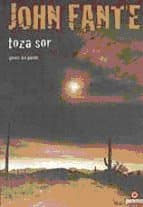 Toza Sor (Arthur Bandini, #3)