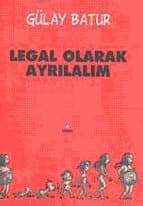 Legal Olarak Ayrılalım