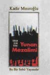 Yunan Mezalimi - Türkün Siyah Kitabı
