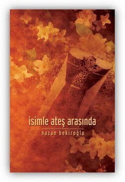 İsimle Ateş Arasında