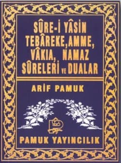 Sure-i Yasin, Tebareke, Amme, Vakıa, Namaz Sureleri ve Dualar (Cep-Şamua)