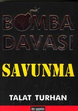 Bomba Davası Savunma