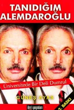 Tanıdığım Alemdaroğlu