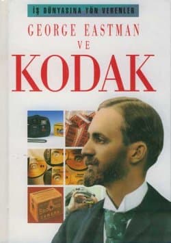 George Eastman ve Kodak