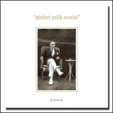 Gözleri Çelik Mavisi