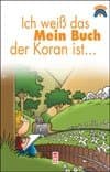 Ich WEIß Das Meın Buch Der Koran Ist