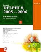 Borland Delphi 8, 2005 ve 2006 For .Net Framework