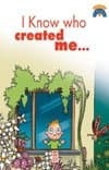 I Know Who Created Me