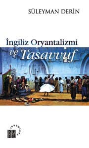 İngiliz Oryantalizmi ve Tasavvuf