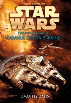 Star Wars Karanlık Gücün Yükselişi / Thrawn Üçlemesi 2. Kitap
