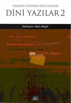 Dini Yazılar 2 / Yaşamın İçinde Dini Yazılar