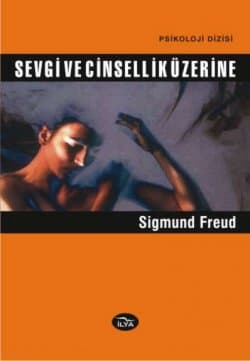 Sevgi ve Cinsellik Üzerine