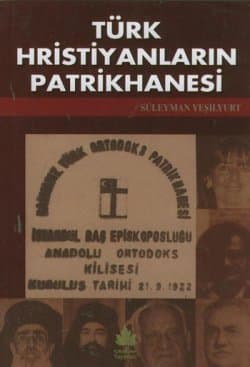 Türk Hristiyanların Patrikhanesi