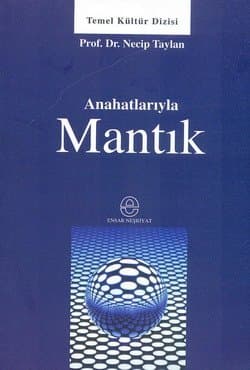 Anahatlarıyla Mantık