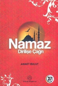 Namaz Dirilişe Çağrı
