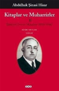 Kitaplar ve Muharrirler II - Edebiyat Üzerine Makaleler (1928-1936