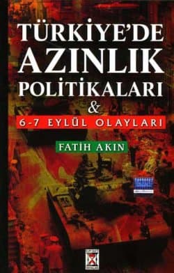 Türkiye`de Azınlık Politikaları & 6-7 Eylül Olayları