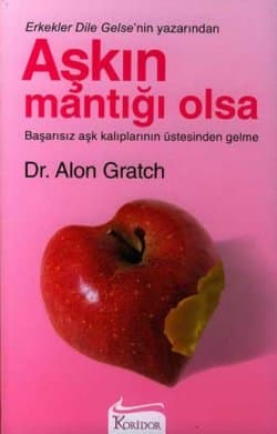 Aşkın Mantığı Olsa
