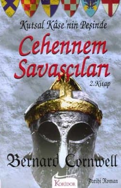 Cehennem Savaşçıları (Kutsal Kâse'nin Peşinde #2)