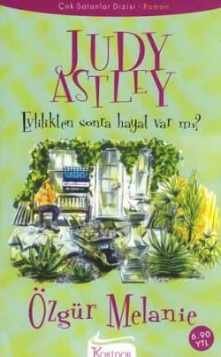 Özgür Melanie (Evlilikten Sonra Hayat Var Mı?)