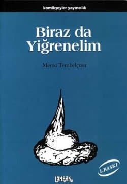 Biraz da Yiğrenelim