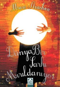 Dünya Bir Şarkı Mırıldanıyor