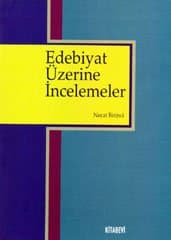Edebiyat Üzerine İncelemeler
