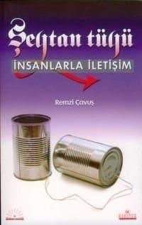 Şeytan Tüyü / İnsanlarla İletişim