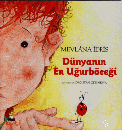 Dünyanın En Uğurböceği
