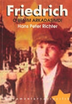 Friedrich O Benim Arkadaşımdı