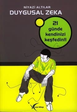 Duygusal Zeka 21 Günde Kendinizi Kesfedin