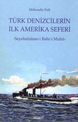 Türk Denizcilerin İlk Amerika Seferi