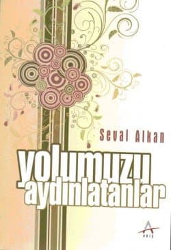 Yolumuzu Aydınlatanlar
