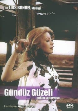 Bir Luis Bunuel Klasiği / Gündüz Güzeli