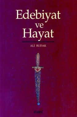 Edebiyat ve Hayat