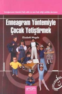 Enneagram Yöntemiyle Çocuk Yetiştirmek