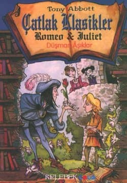 Çatlak Klasikler / Düşman Aşıklar Romeo & Juliet
