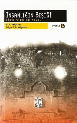 İnsanlığın Beşiği Kürdistanda Yaşam