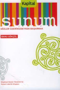 Gözler Üzerinizdeyken Başarmak: Sunum