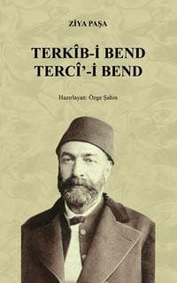 Terkîb-i Bend Tercî`-i Bend ( Osmanlı Türkçesi Aslı İle Birlikte )